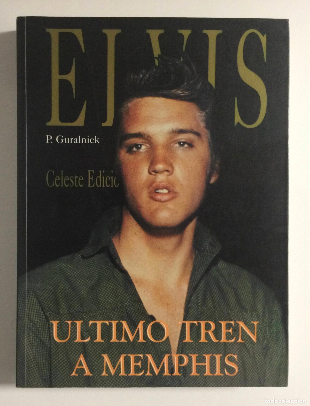 Libros de segunda mano: ELVIS. GURALNICK, P.. Celeste Ediciones. 1998. - Foto 1