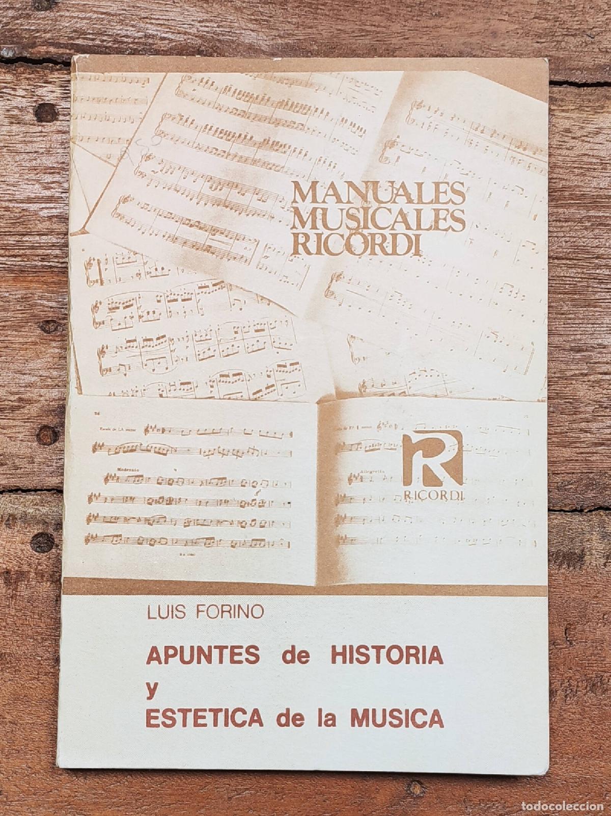 Gebrauchte B&uuml;cher: APUNTES DE HISTORIA Y EST&Eacute;TICA DE LA M&Uacute;SICA. FORINO, Luis. Ricordi. 1979.