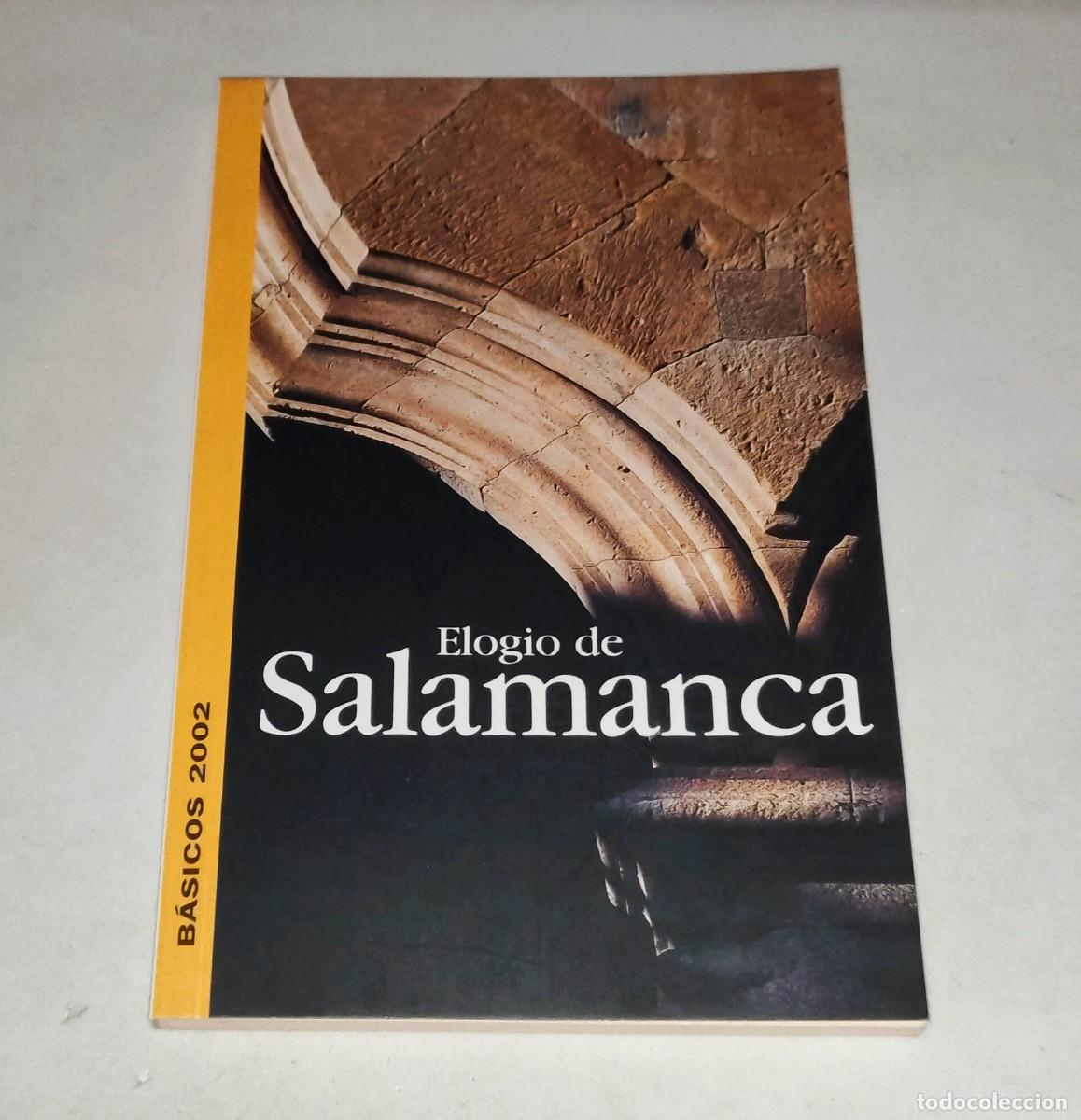 Libros de segunda mano: LIBRO &bull; ELOGIO DE SALAMANCA (IGNACIO FRANCIA) 80 P&Aacute;G. - Foto 1