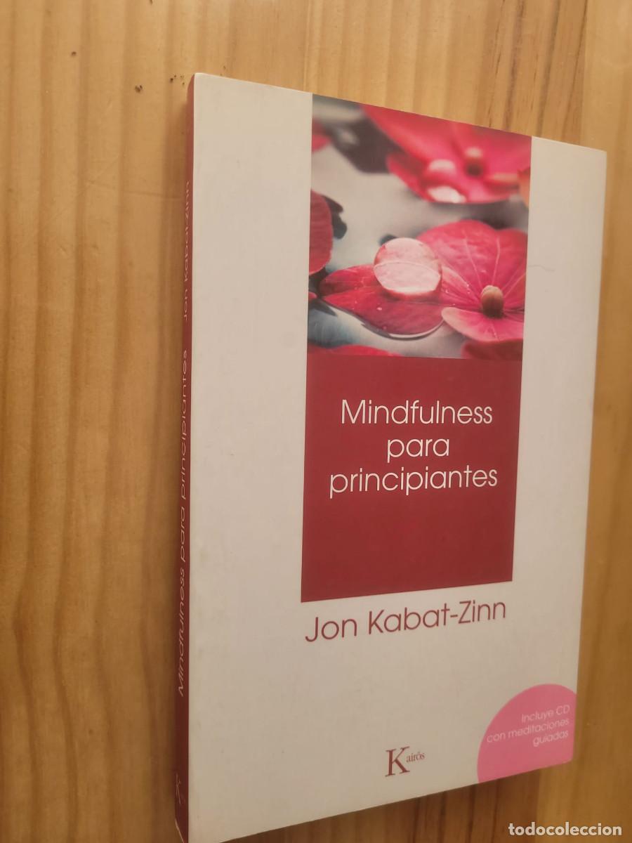 Libros de segunda mano: MINDFULNESS PARA PRINCIPIANTES (CON CD) - JON KABAT ZINN