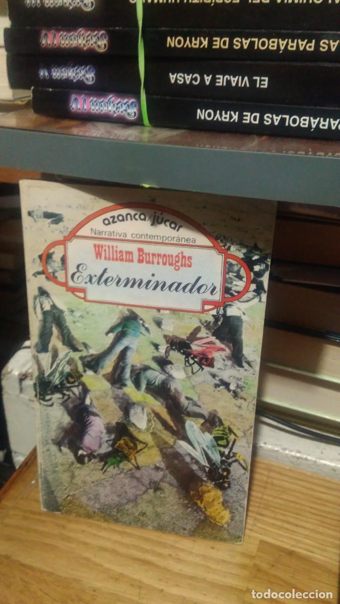 Libros de segunda mano: EXTERMINADOR, WILLIAM BURROUGHS, ED. JUCAR AZANCA - Foto 1