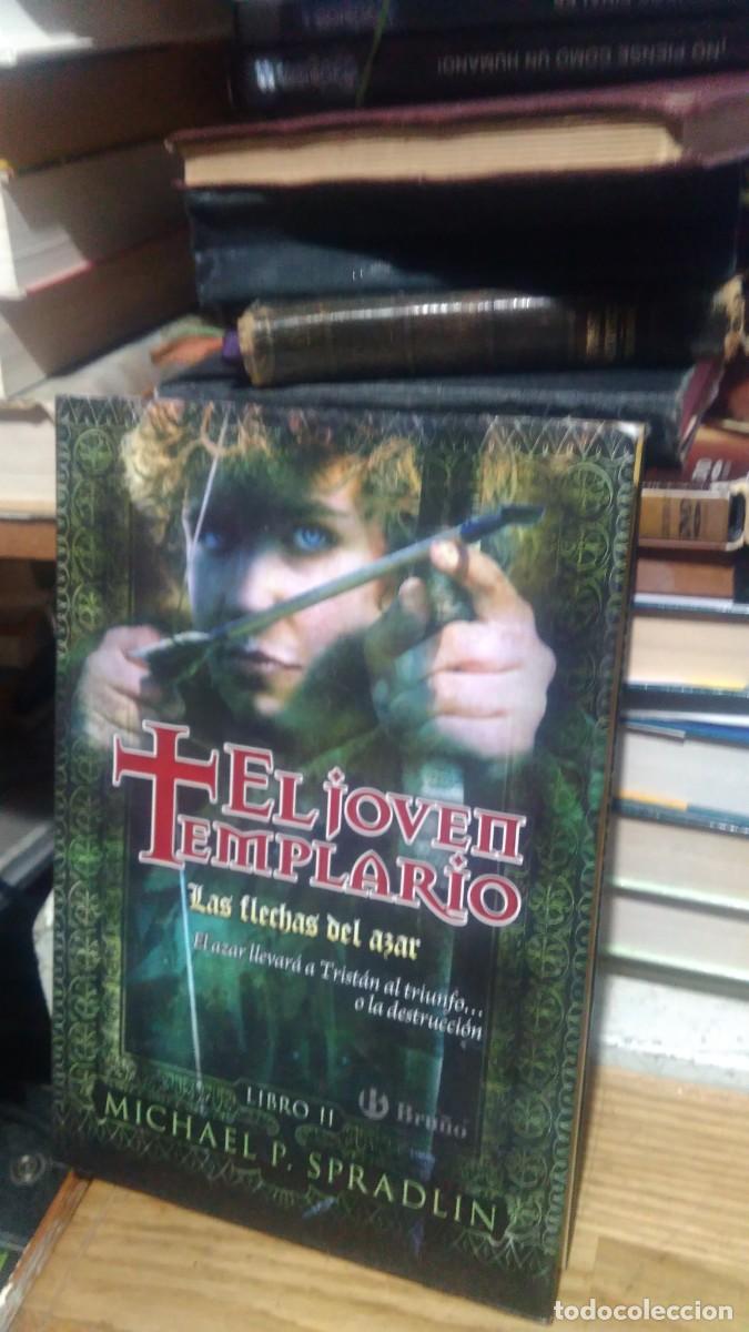 Libros de segunda mano: EL JOVEN TEMPLARIO, LAS FLECHAS DEL AZAR, MICHAEL P. SPRADLIN - Foto 1