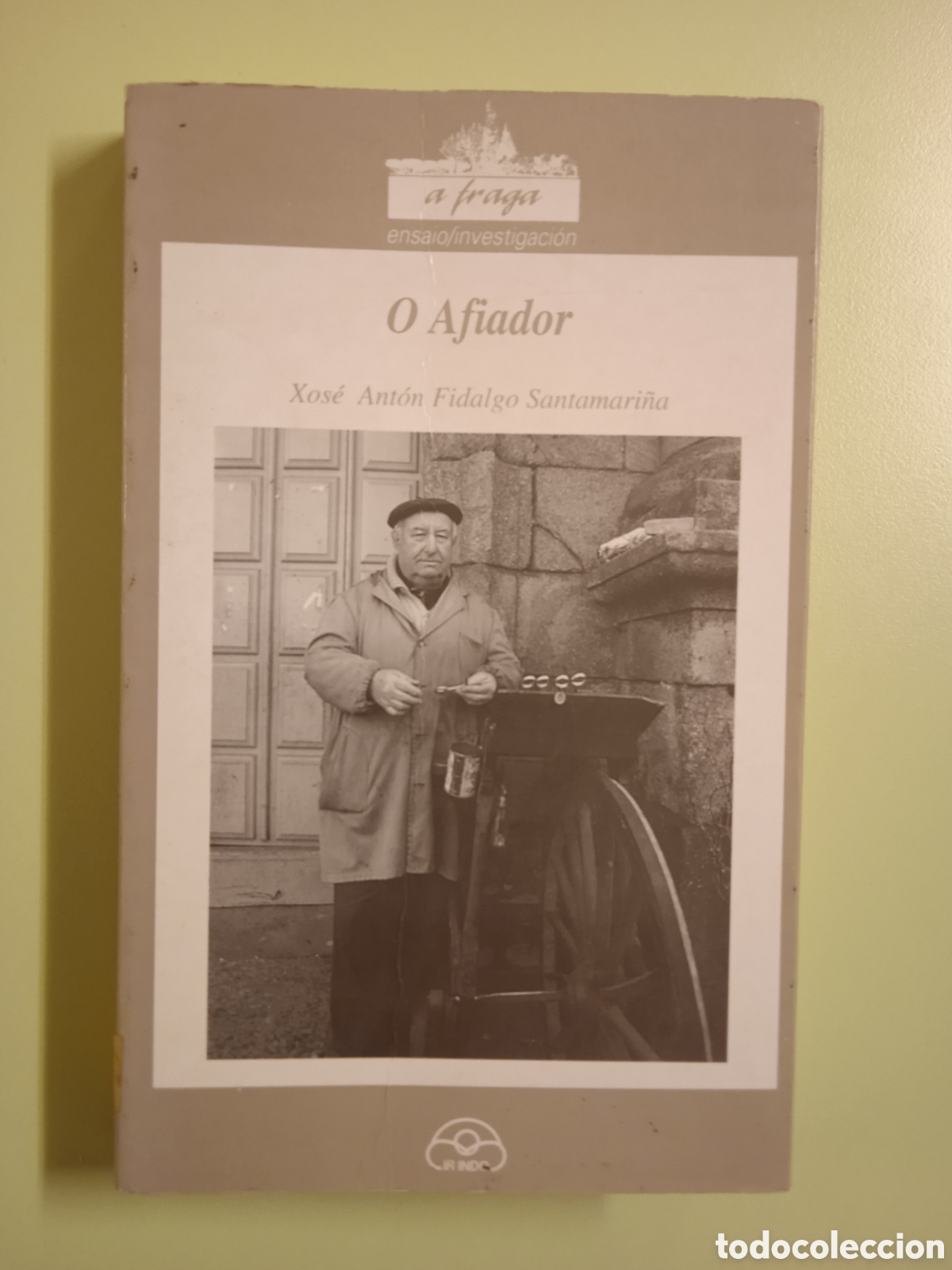 Libros de segunda mano: O Afiador. Xos&eacute; Ant&oacute;n Fidalgo Santamari&ntilde;a. GALICIA.