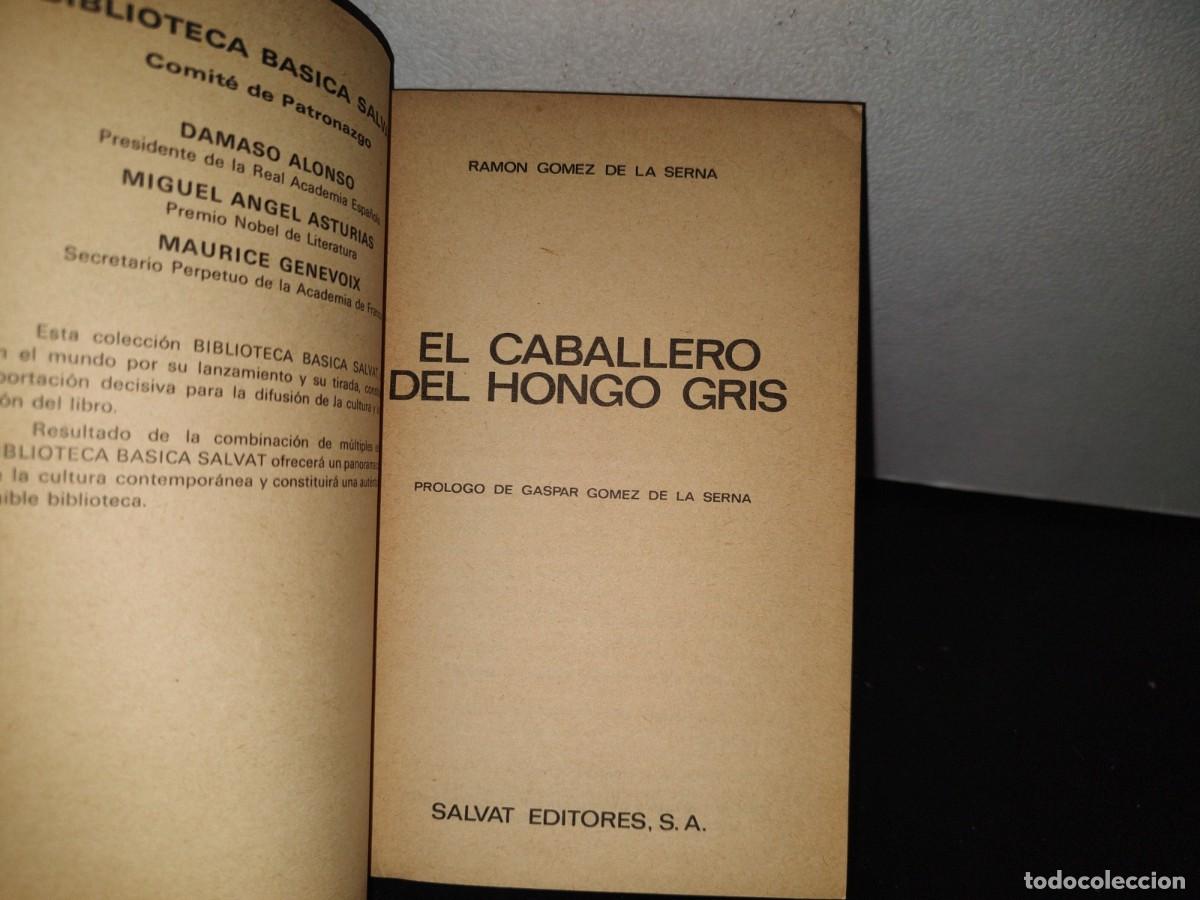 Libros de segunda mano: 84- EL CABALLERO DEL HONGO GRIS - RAM&Oacute;N G&Oacute;MEZ DE LA SERNA - Foto 3