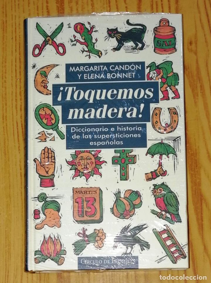 Gebrauchte B&uuml;cher: &iexcl;TOQUEMOS MADERA! : Diccionario e historia de las supersticiones espa&ntilde;olas / Margarita Candon, Elena
