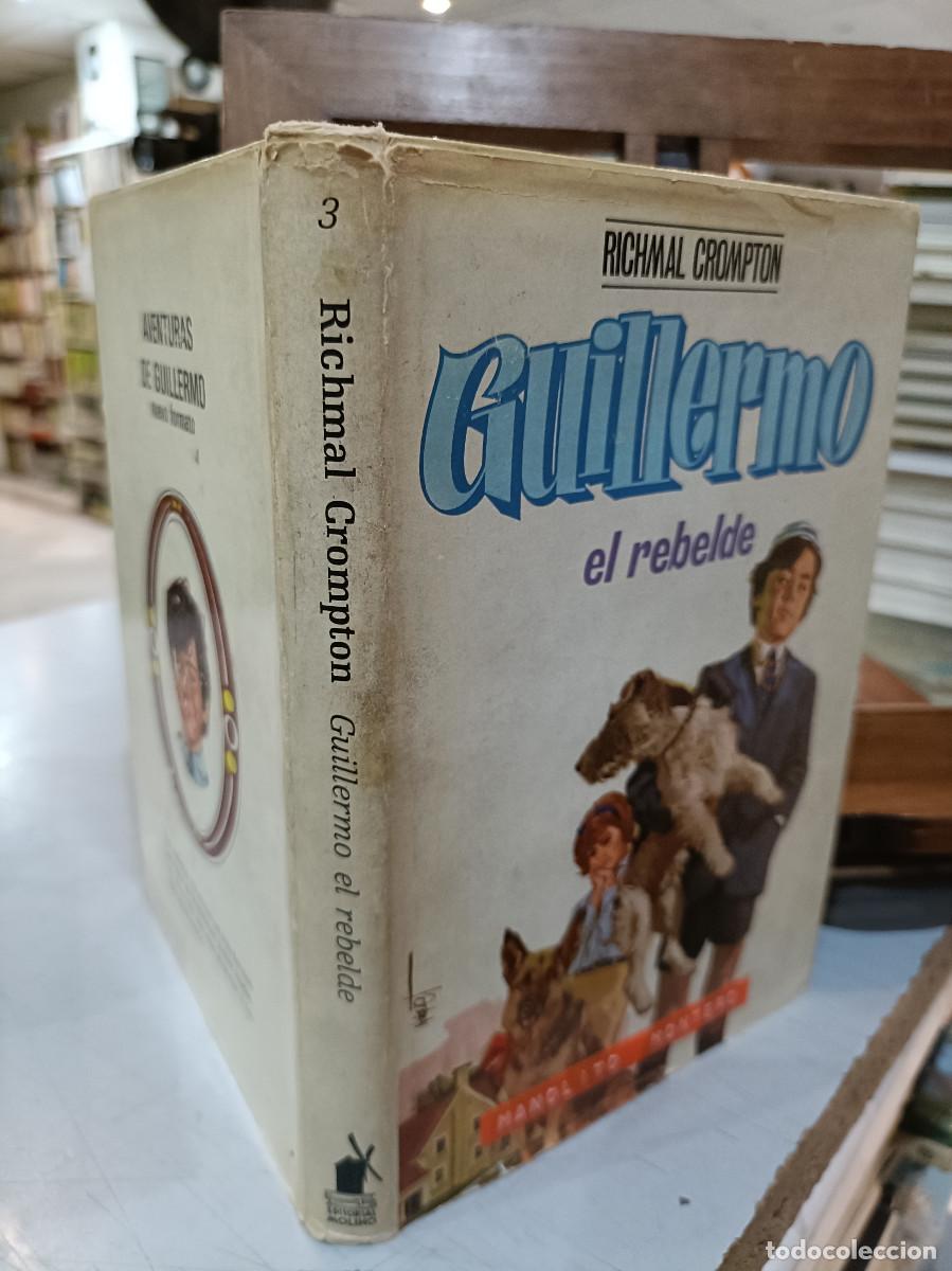 Libros de segunda mano: Guillermo el rebelde - Richmal Crompton - Editorial Molino 1968 - Foto 2