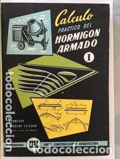 Libros de segunda mano: C&aacute;lculo pr&aacute;ctico del hormig&oacute;n armado y tablas. 3 vol. CEAC - Foto 1