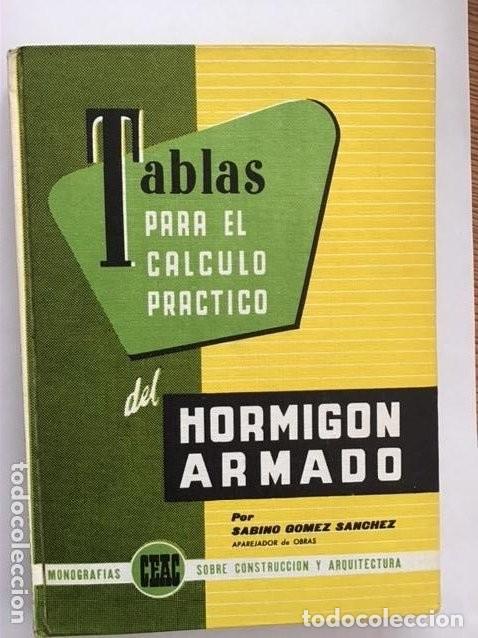 Libros de segunda mano: C&aacute;lculo pr&aacute;ctico del hormig&oacute;n armado y tablas. 3 vol. CEAC - Foto 3