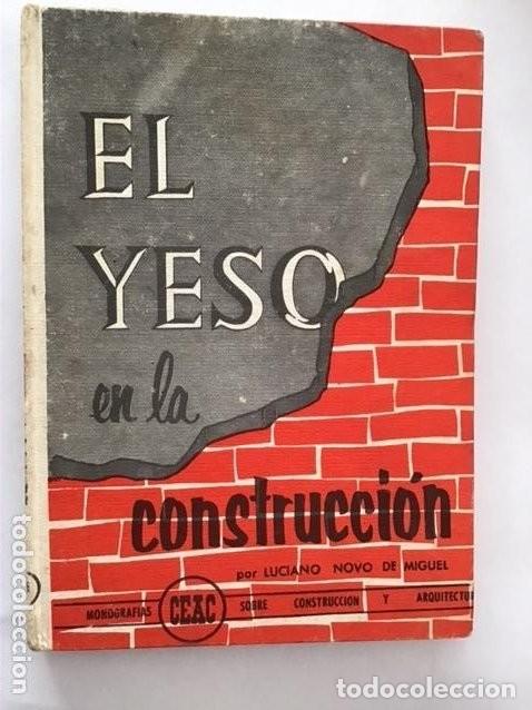 Libros de segunda mano: El yeso en la construcci&oacute;n. CEAC - Foto 1