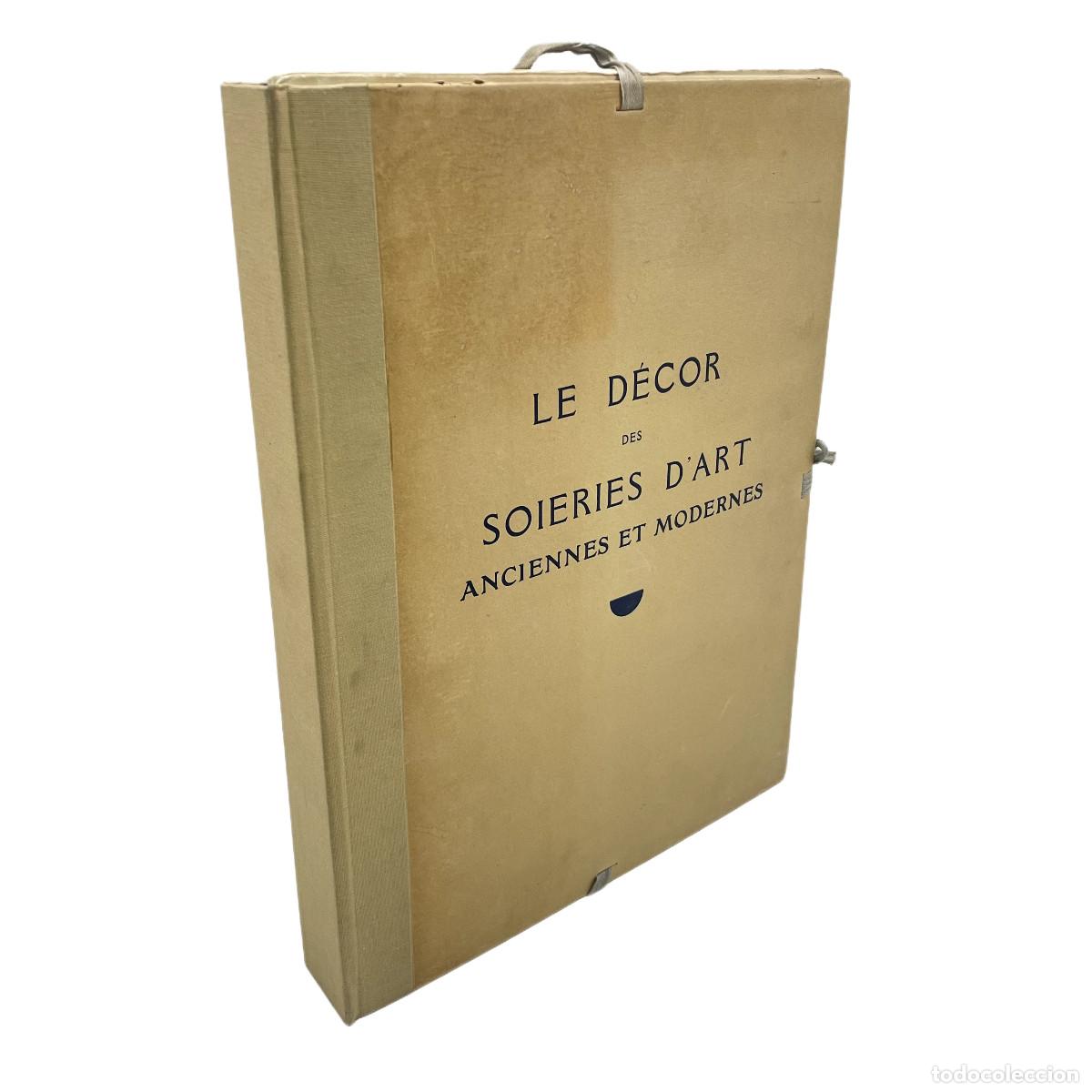 Libros de segunda mano: H. D'HENNEZEL - DECORACI&Oacute;N DE SEDAS DE ARTE ANTIGUO Y MODERNO - 1925