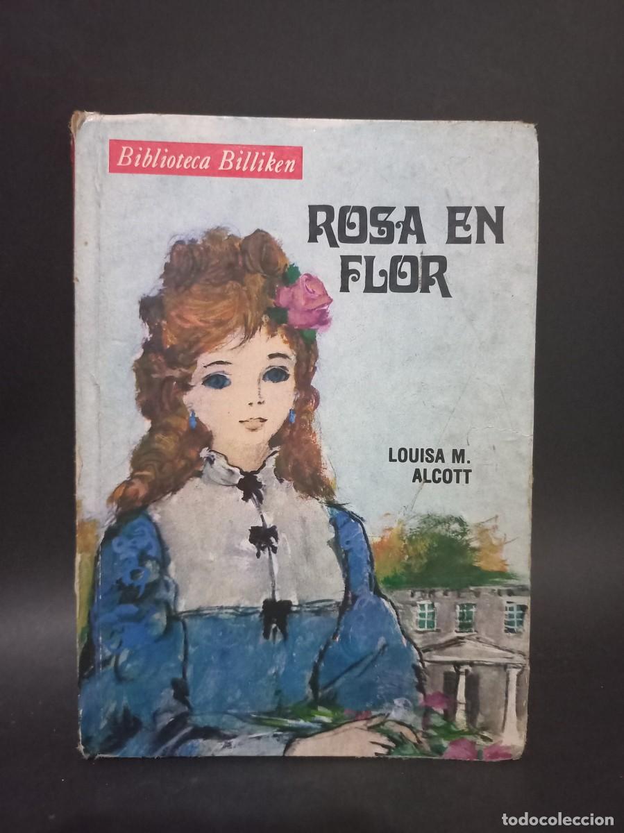 Libros de segunda mano: Louisa M. Alcott - Rosa en Flor - 1977 - Foto 1