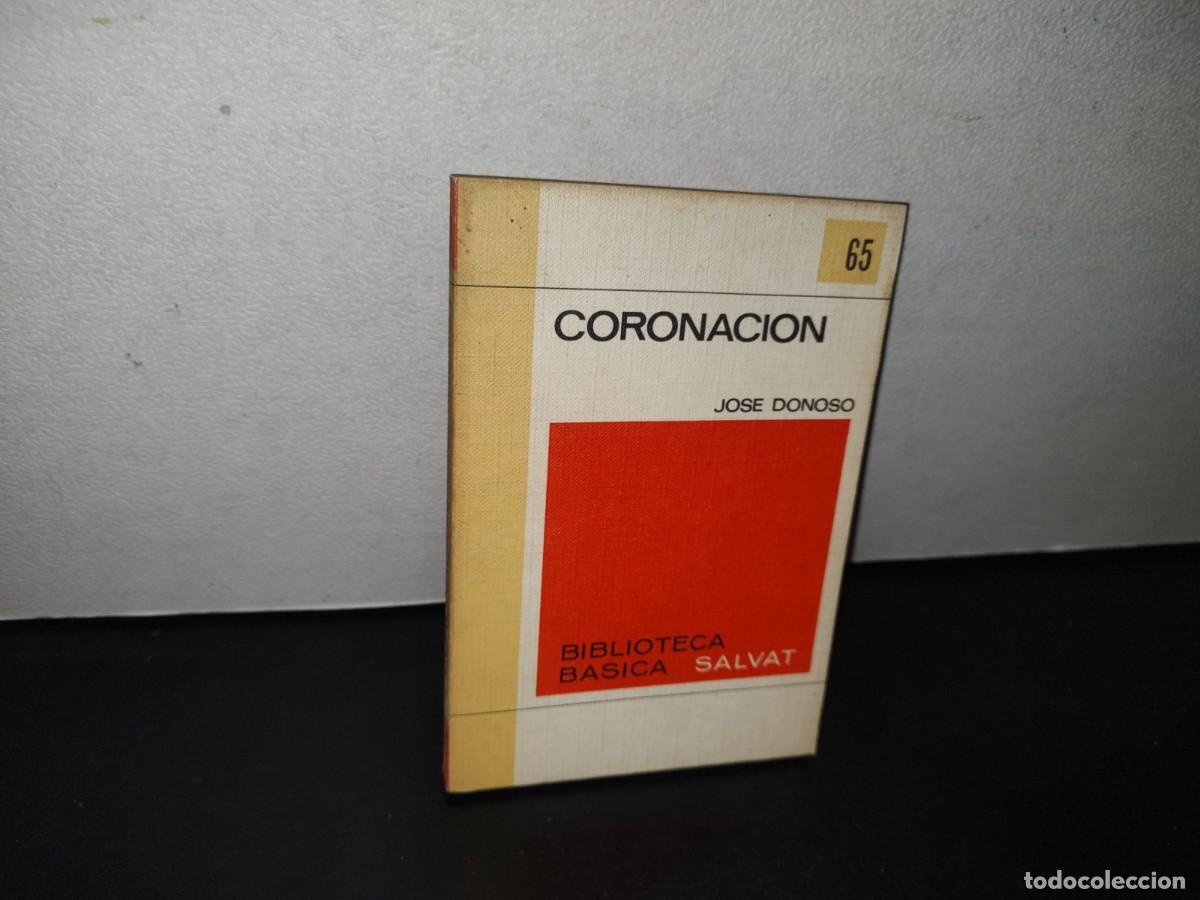 Libros de segunda mano: 84- CORONACI&Oacute;N - JOS&Eacute; DONOSO - Foto 1