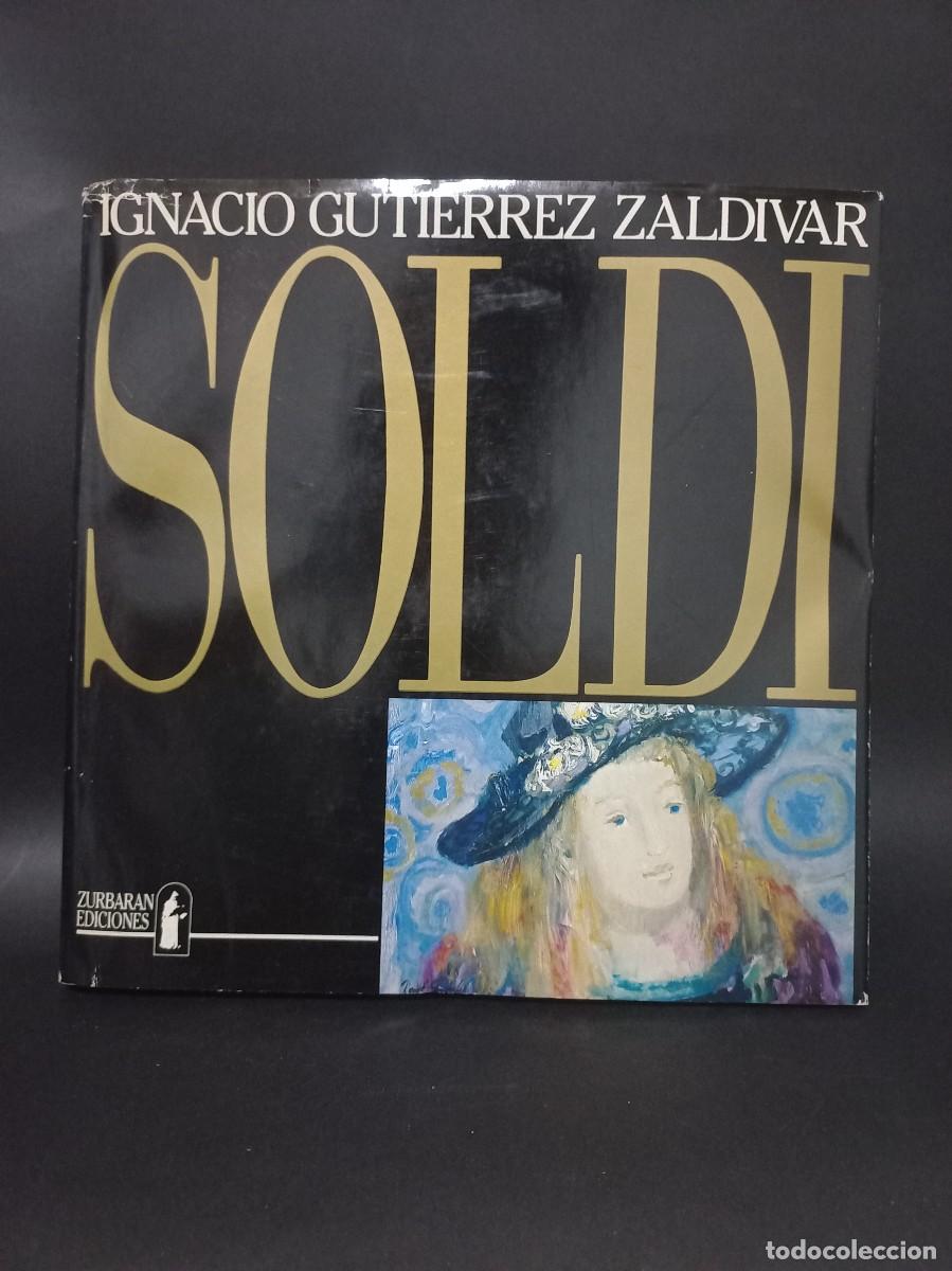 Libros de segunda mano: Ignacio Gutierrez Zaldivar - Soldi - Primera edici&oacute;n - 1991 - Foto 1