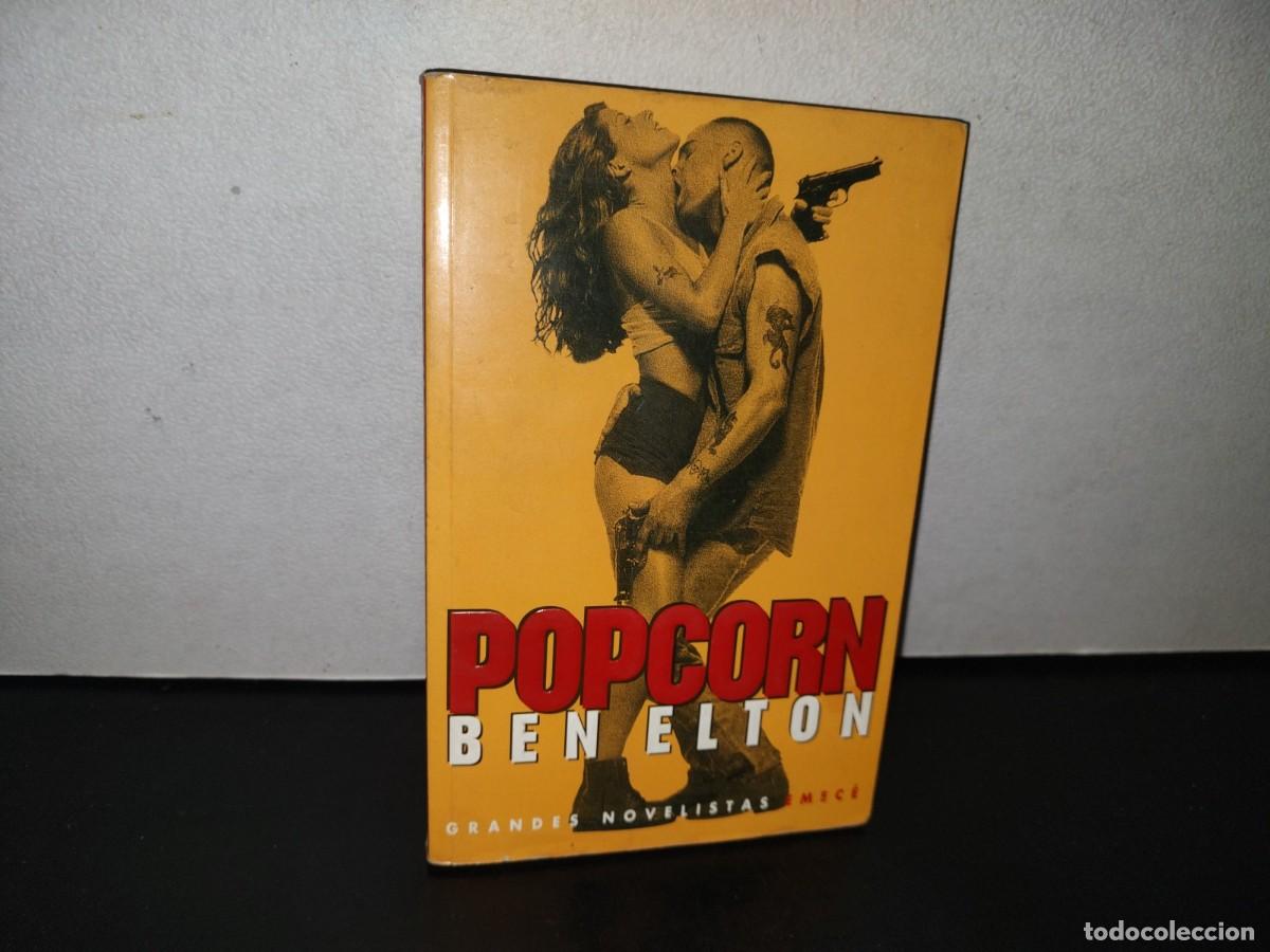 Libros de segunda mano: 84- POPCORN - BEN ELTON - EMEC&Eacute; EDITORES - 1997 - Foto 1