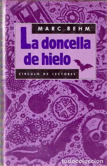 Libros de segunda mano: La doncella de hielo - Behm, Marc - Foto 1