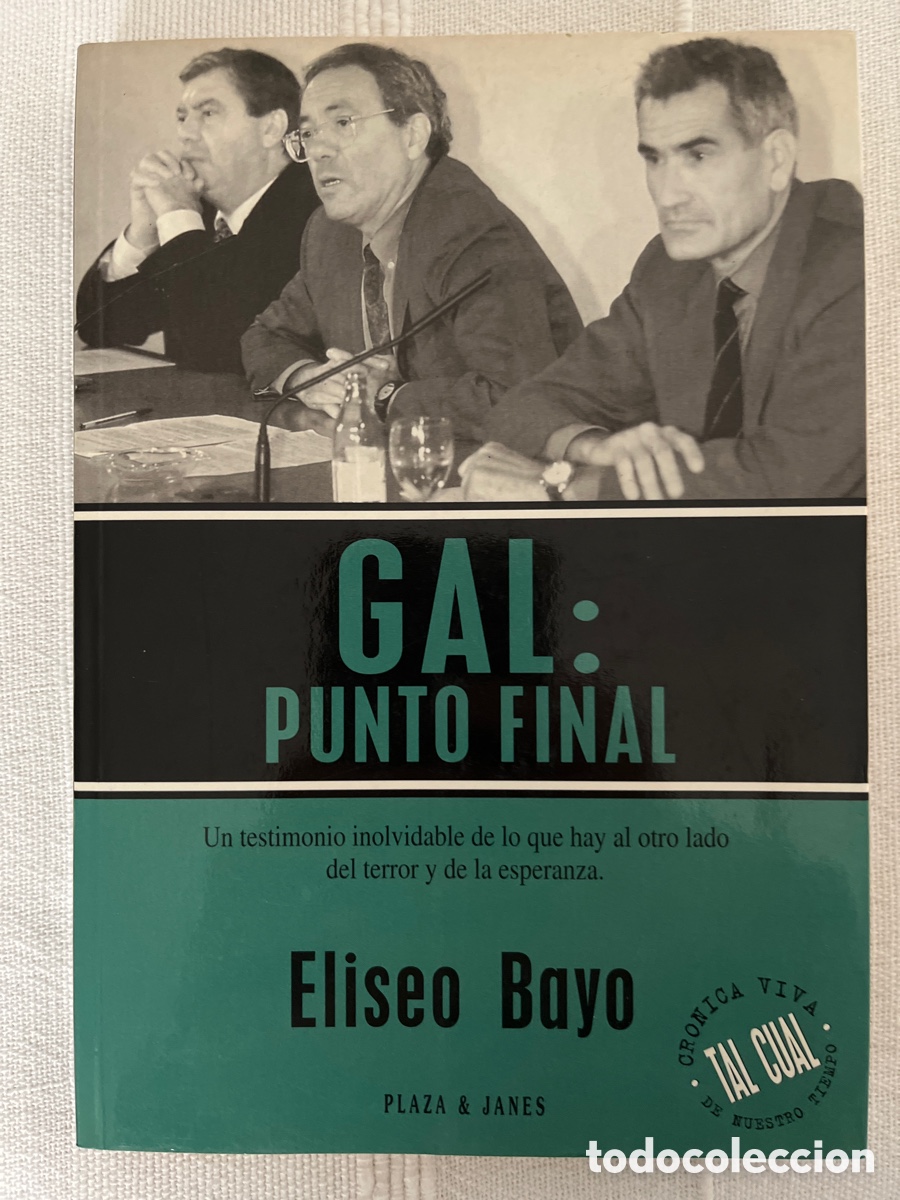 Libros de segunda mano: GAL: punto final. Eliseo Bayo - Foto 1
