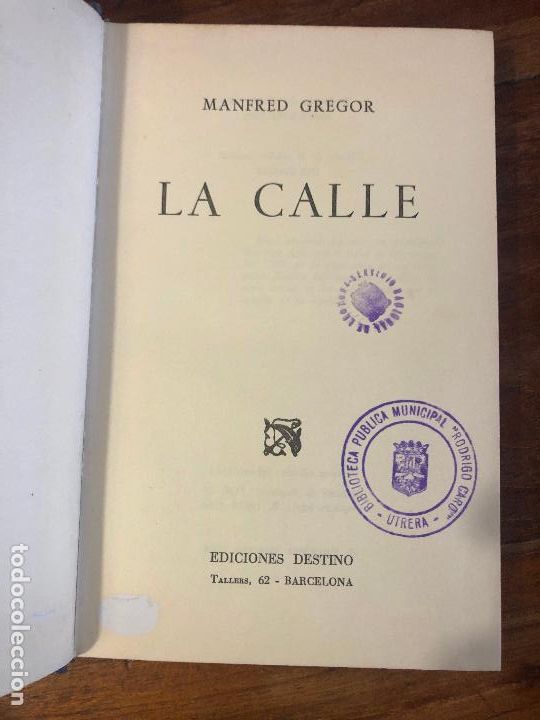 Libros de segunda mano: LA CALLE - MANFRED GREGOR 1964 1&ordf; edicion - Foto 2