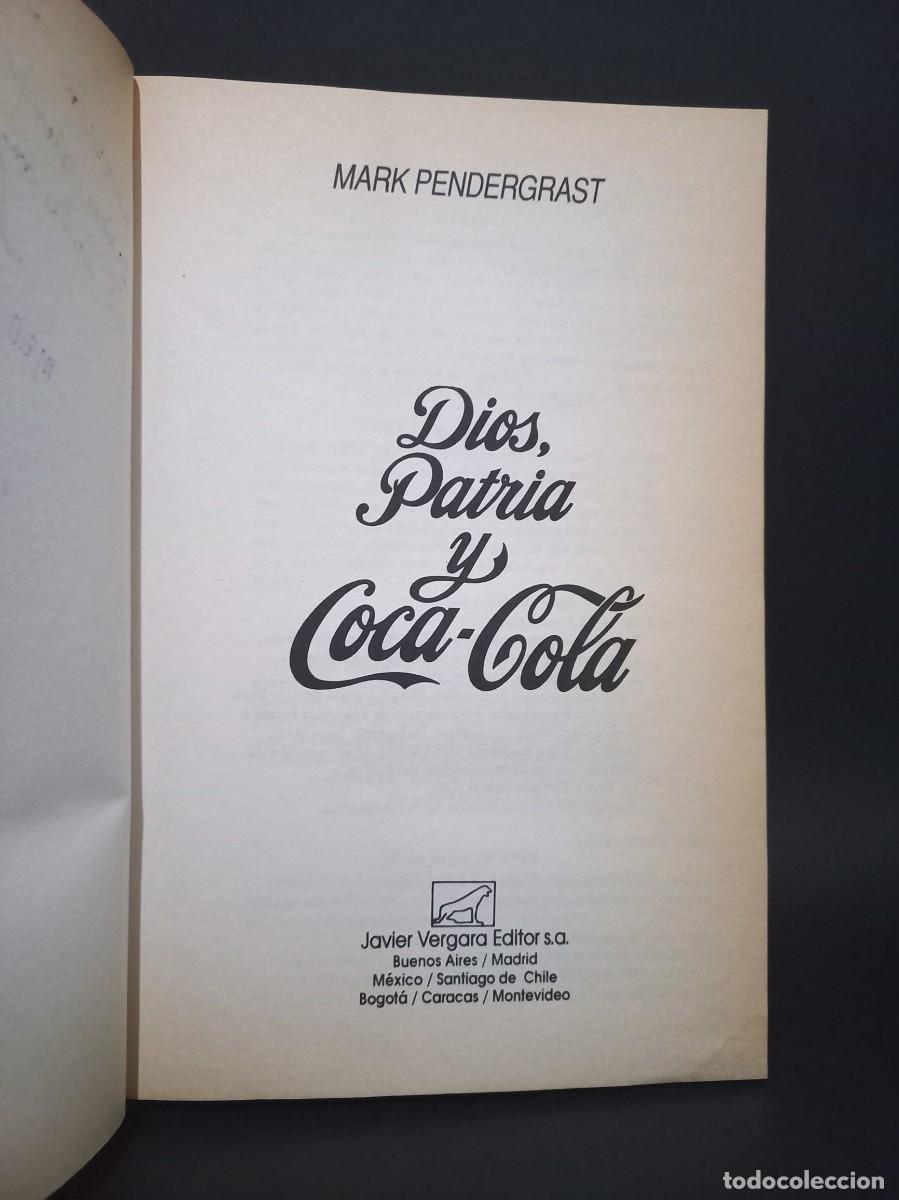 Libros de segunda mano: Mark Pendergrast - Dios, Patria y Coca-Cola - Primera edici&oacute;n - 1993 - Foto 2