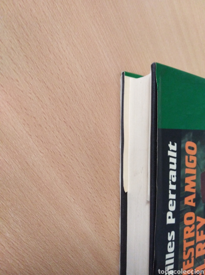 Libros de segunda mano: NUESTRO AMIGO EL REY. Gilles Perrault - Foto 2