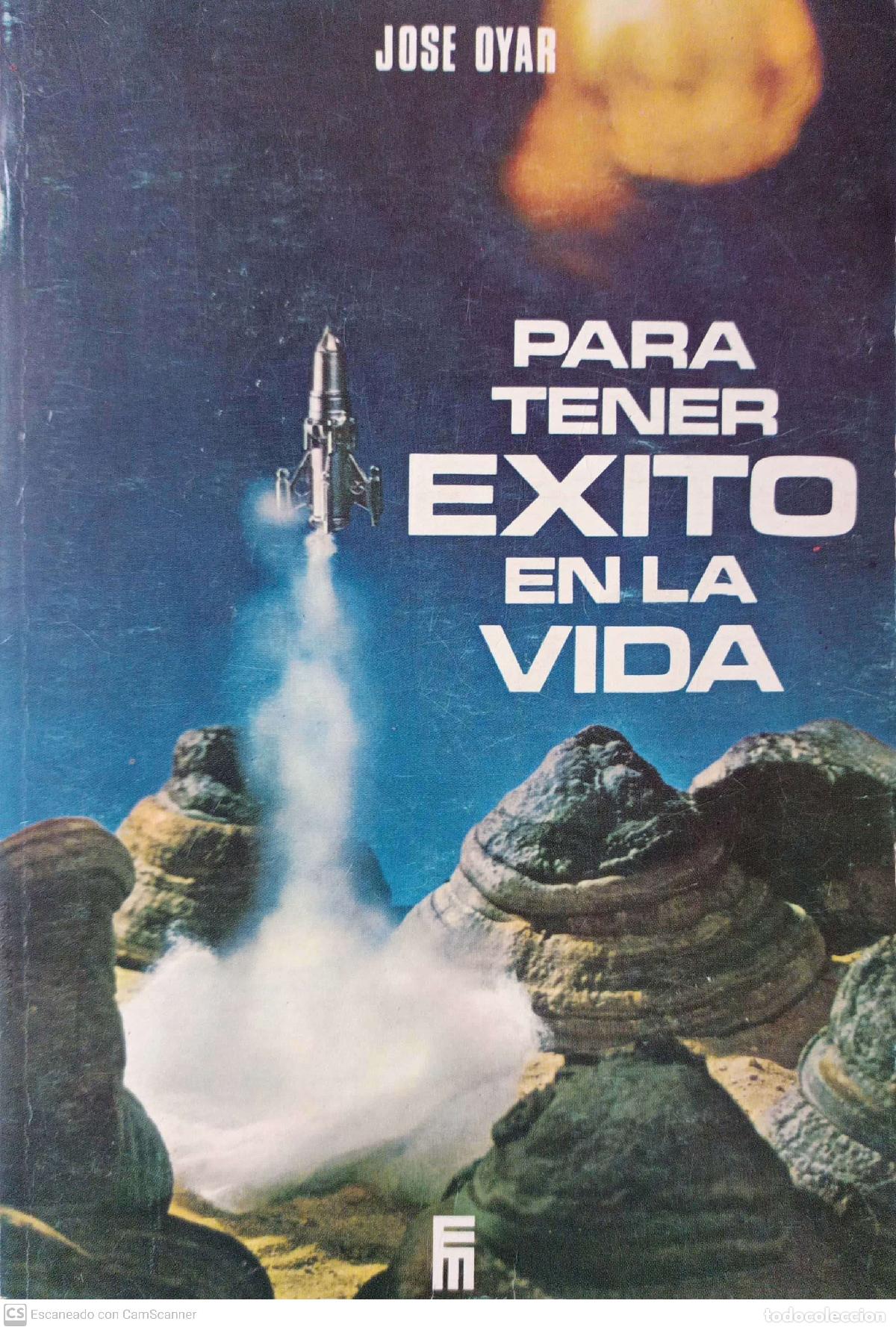 Libros de segunda mano: Para tener &eacute;xito en la vida - Jos&eacute; Oyar - Foto 1