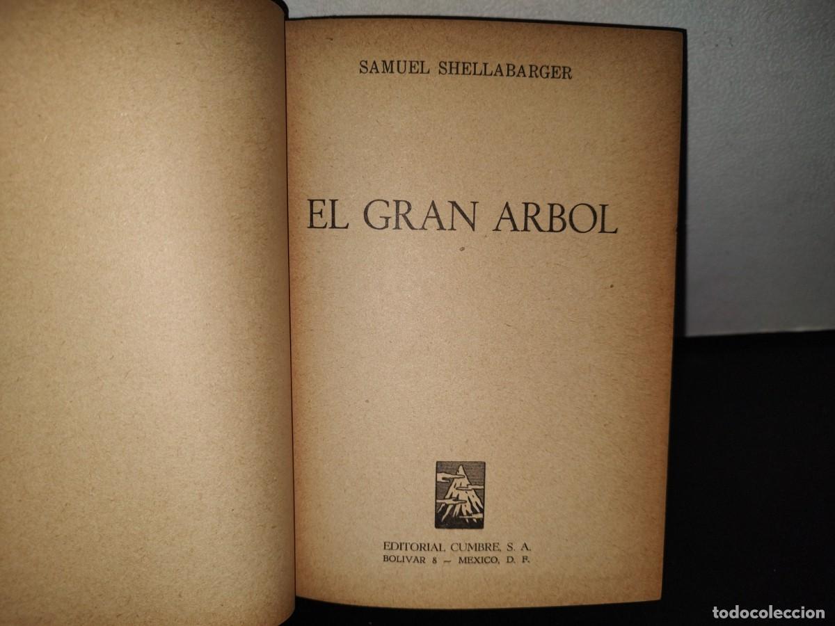 Libros de segunda mano: 85- EL GRAN &Aacute;RBOL - SAMUEL SHELLABARGER - EDITORIAL CUMBRE, S. A. - 1957 - Foto 4