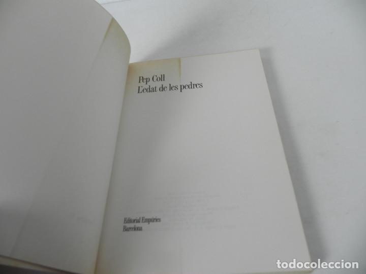 Libros de segunda mano: LEDAT DE LES PEDRES (PEP COLL) EMP&Uacute;RIES-1990 (EN CATAL&Aacute;N) - Foto 3