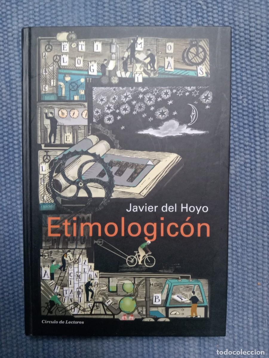 Libros de segunda mano: Hoyo, Javier del: Etimologic&oacute;n - Foto 1