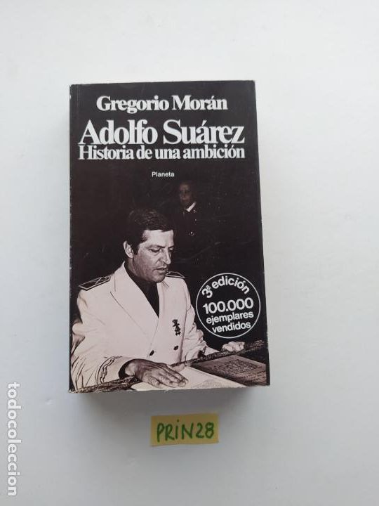 Libros de segunda mano: Adolfo Su&aacute;rez historia de una ambici&oacute;n - Foto 1