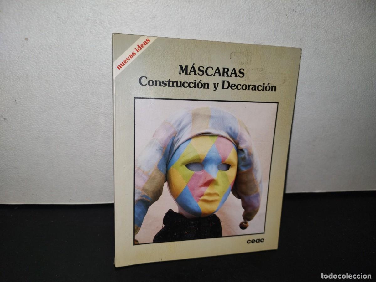 Libros de segunda mano: 85- M&Aacute;SCARAS. CONSTRUCCI&Oacute;N Y DECORACI&Oacute;N - GUDRUN HETZEL - EDICIONES CEAC - Foto 1