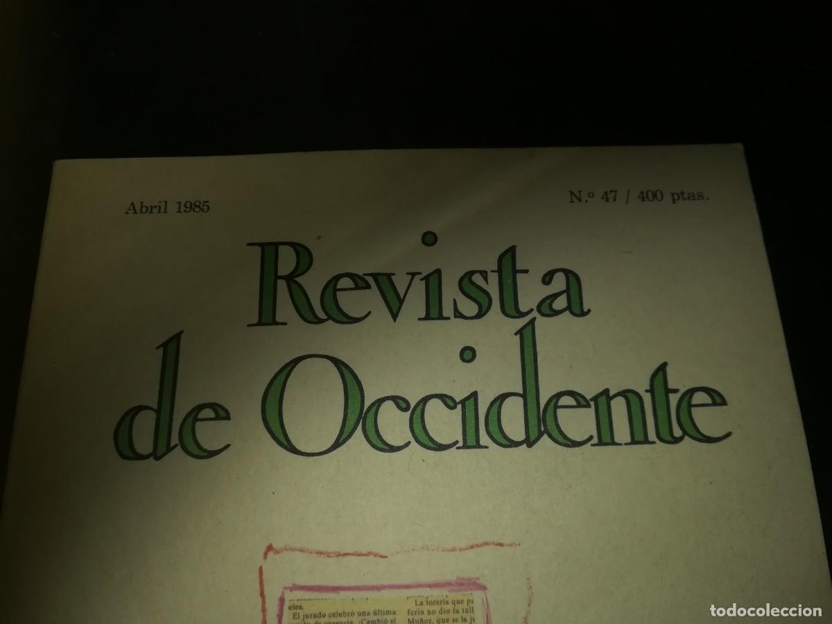 Libros de segunda mano: REVISTA DE OCCIDENTE / 47 DE 1985 / EVA 069 - Foto 2