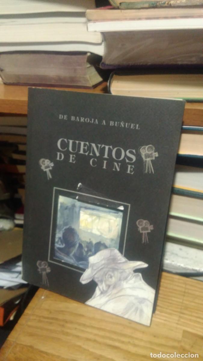 Libros de segunda mano: CUENTOS DE CINE, DE BAROJA A BU&Ntilde;UEL, CLAN - Foto 1