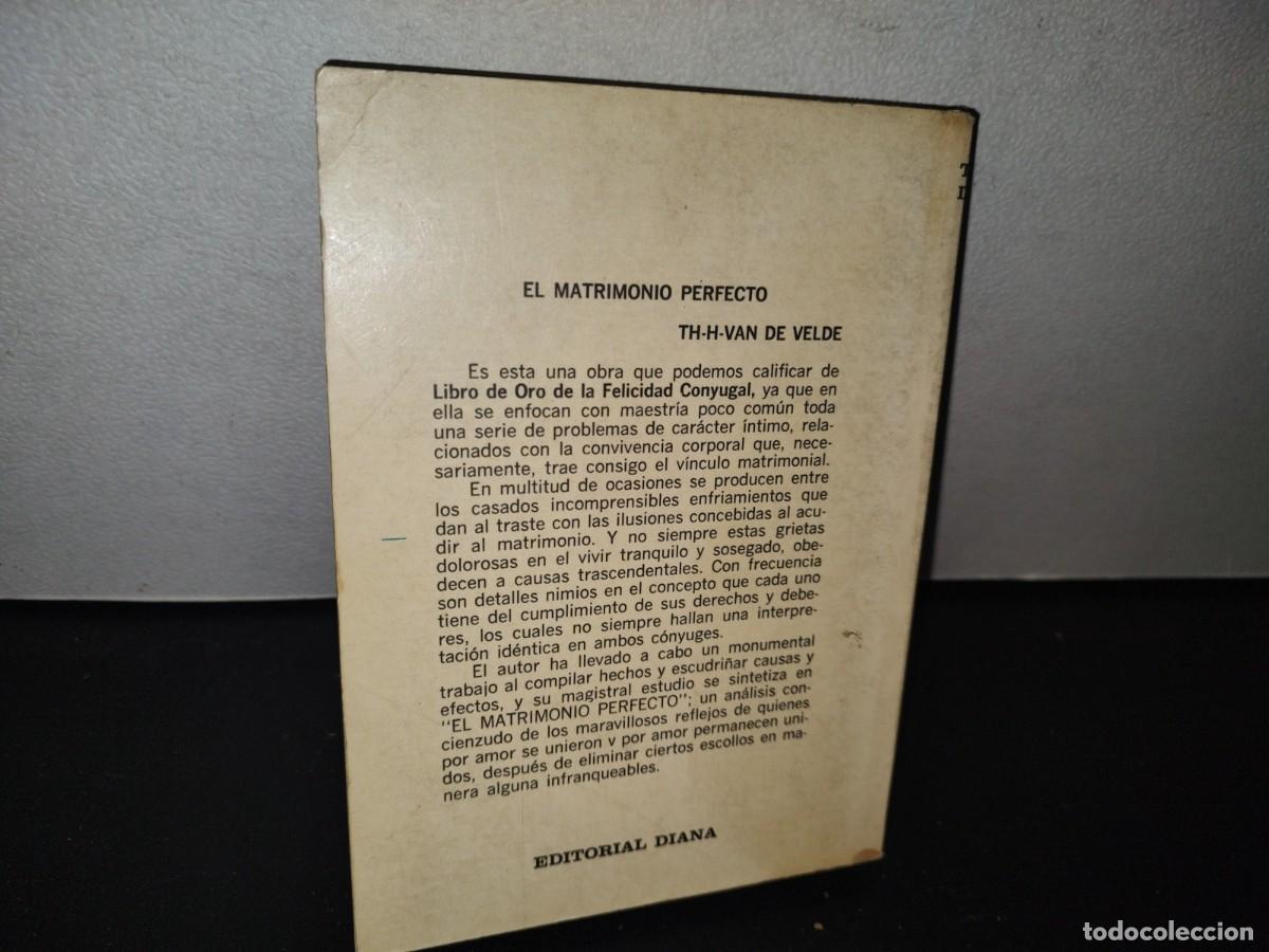Libros de segunda mano: 85- EL MATRIMONIO PERFECTO - TH. H. VAN DE VELDE - 1971 - Foto 3