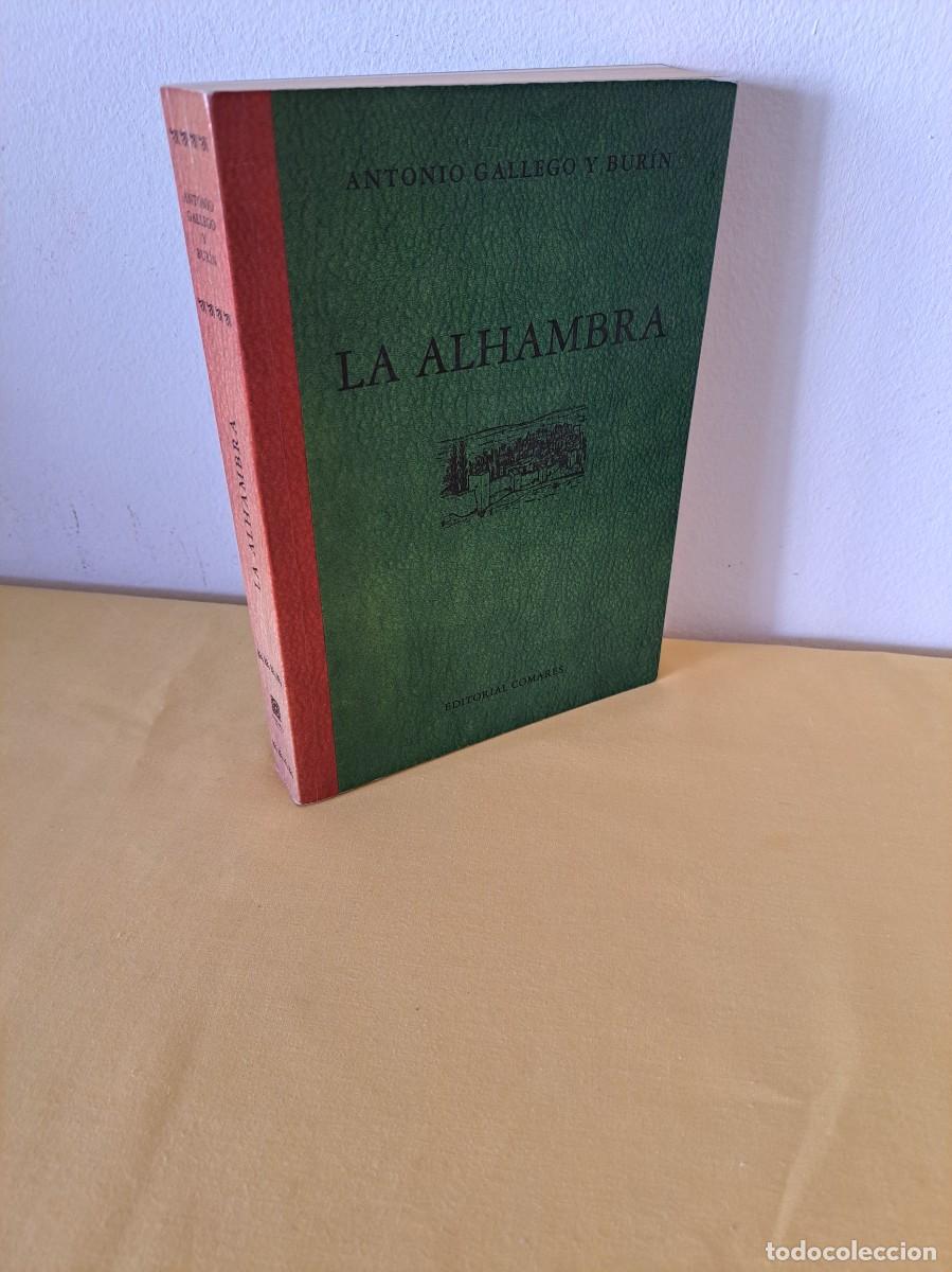 Libros de segunda mano: ANTONIO GALLEGO Y BUR&Iacute;N - LA ALHAMBRA - EDITORIAL COMARES 1996 - Foto 1