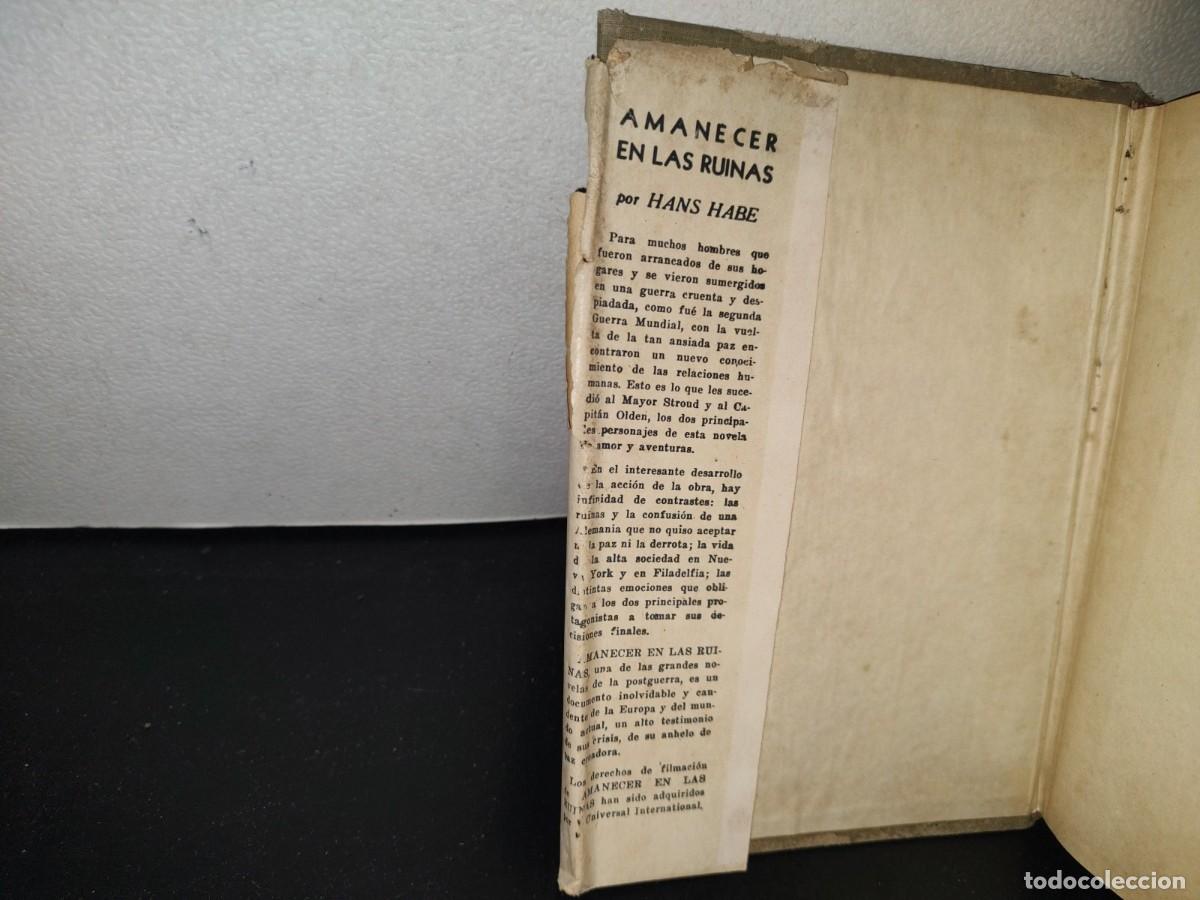 Libros de segunda mano: 85- AMANECER EN LAS RUINAS - HANS HABE - 1952 - Foto 3