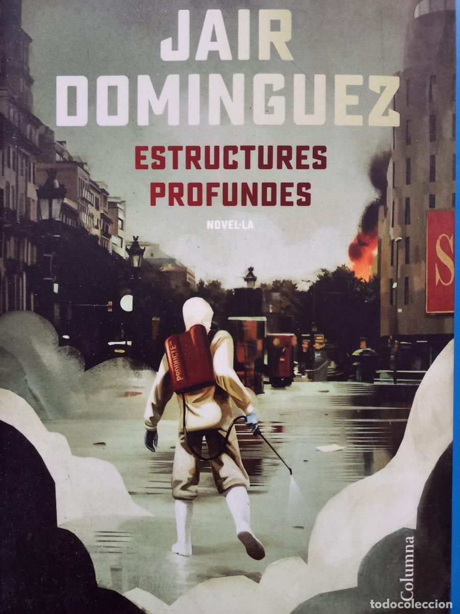 Libros de segunda mano: ESTRUCTURES PROFUNDES Jair Dominguez en estat pur - Foto 1