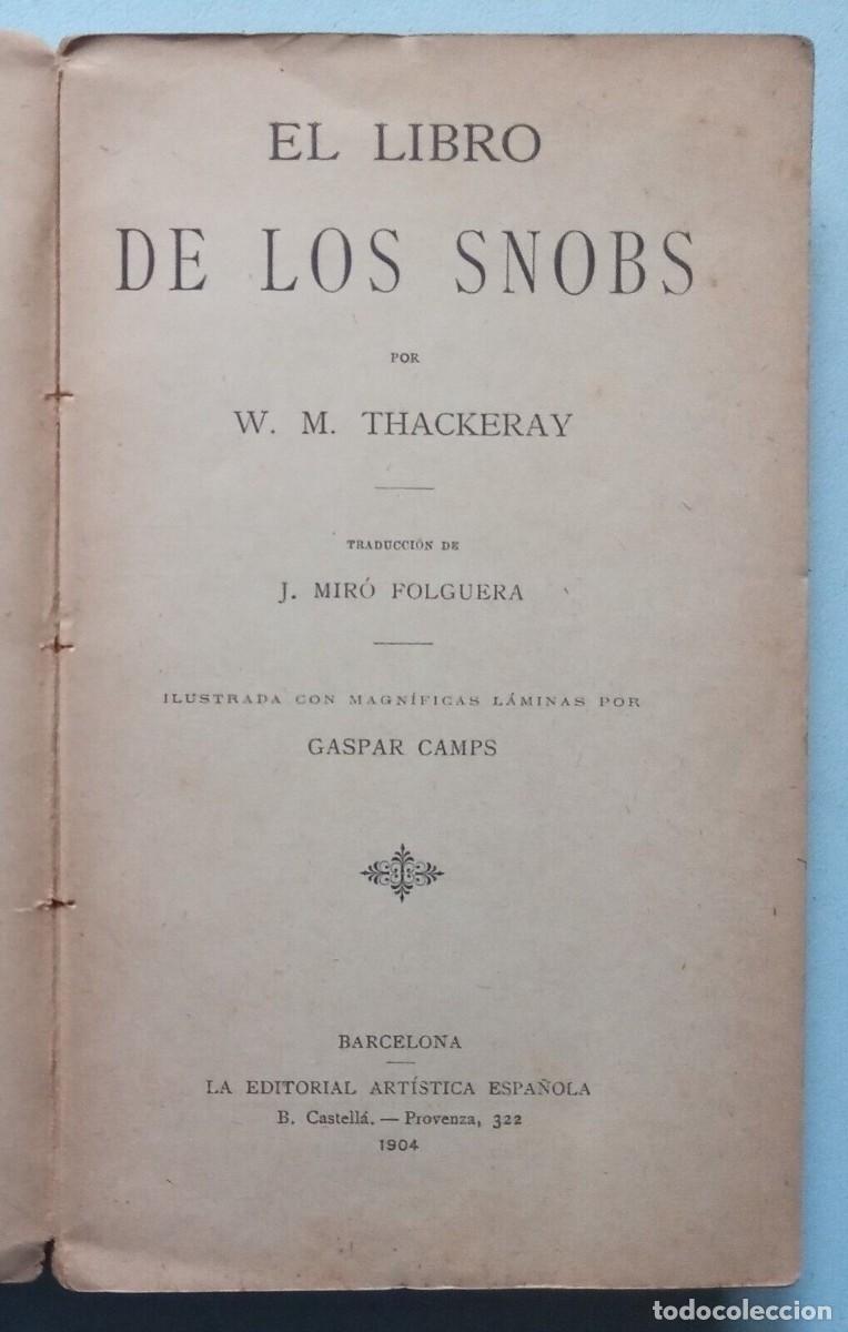 Libros de segunda mano: Thackeray, William Makepeace - El Libro de los Snobs - Gaspar Camps - (1904) - Foto 2
