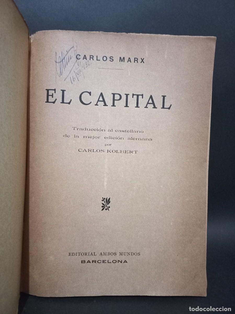 Libros de segunda mano: Carlos Marx - El Capital - Foto 2