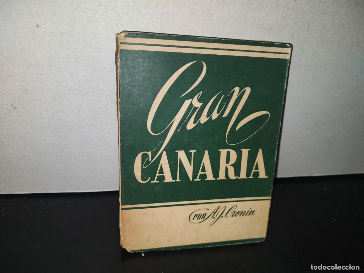 Libros de segunda mano: 85- GRAN CANARIA - A. J. CRONIN - 40S - 50S - Foto 1