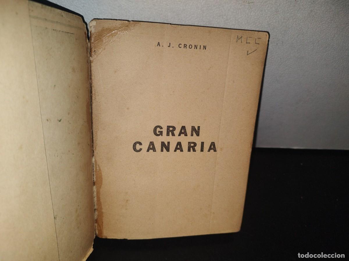 Libros de segunda mano: 85- GRAN CANARIA - A. J. CRONIN - 40S - 50S - Foto 3