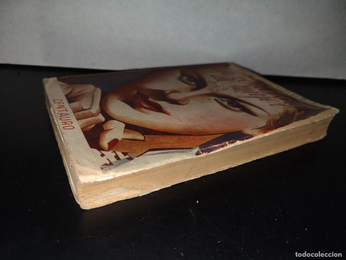 Libros de segunda mano: 85- UN CORAZ&Oacute;N DE MUJER - PAUL BOURGET - EDITORIAL CENTAURO - 1945 - Foto 3