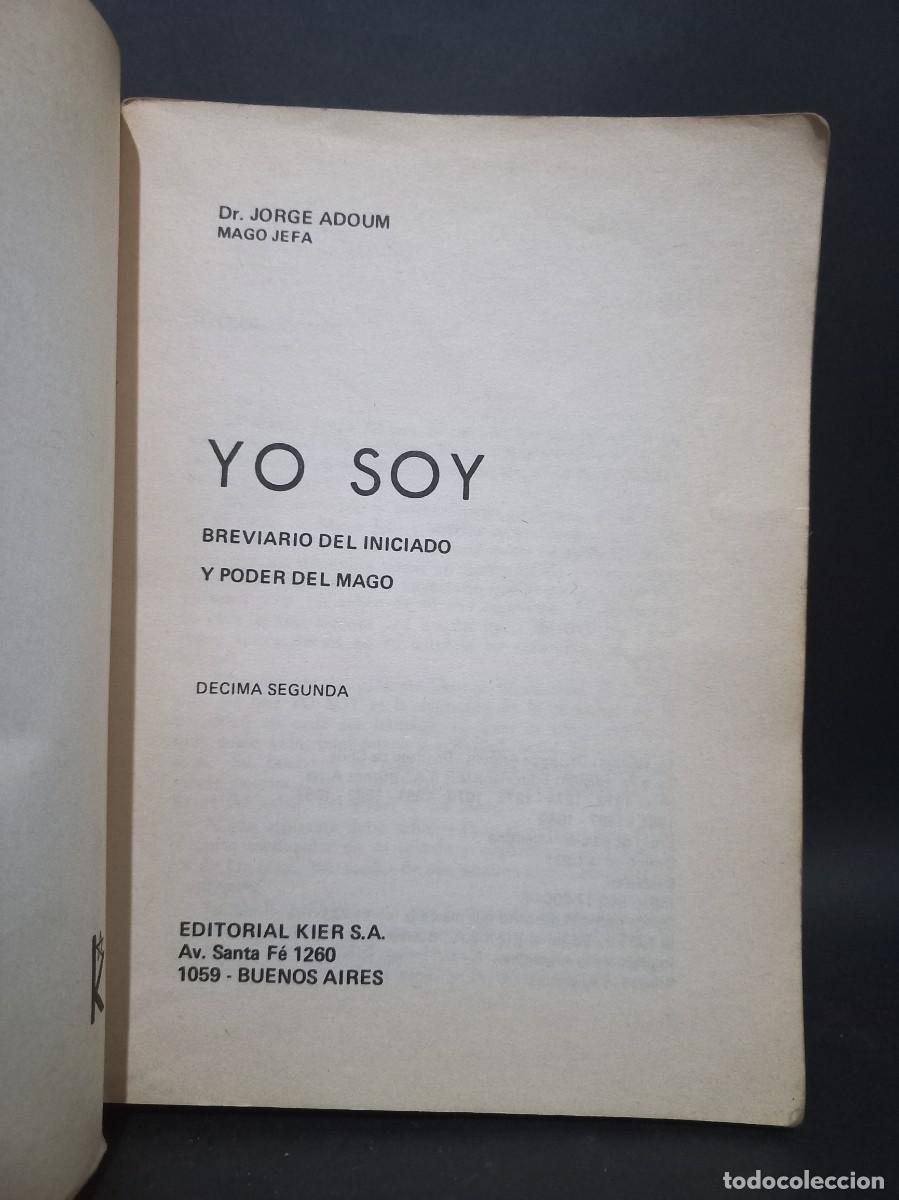Libros de segunda mano: Dr. Jorge Adoum - Yo Soy - Primera edici&oacute;n - 1989 - Foto 2
