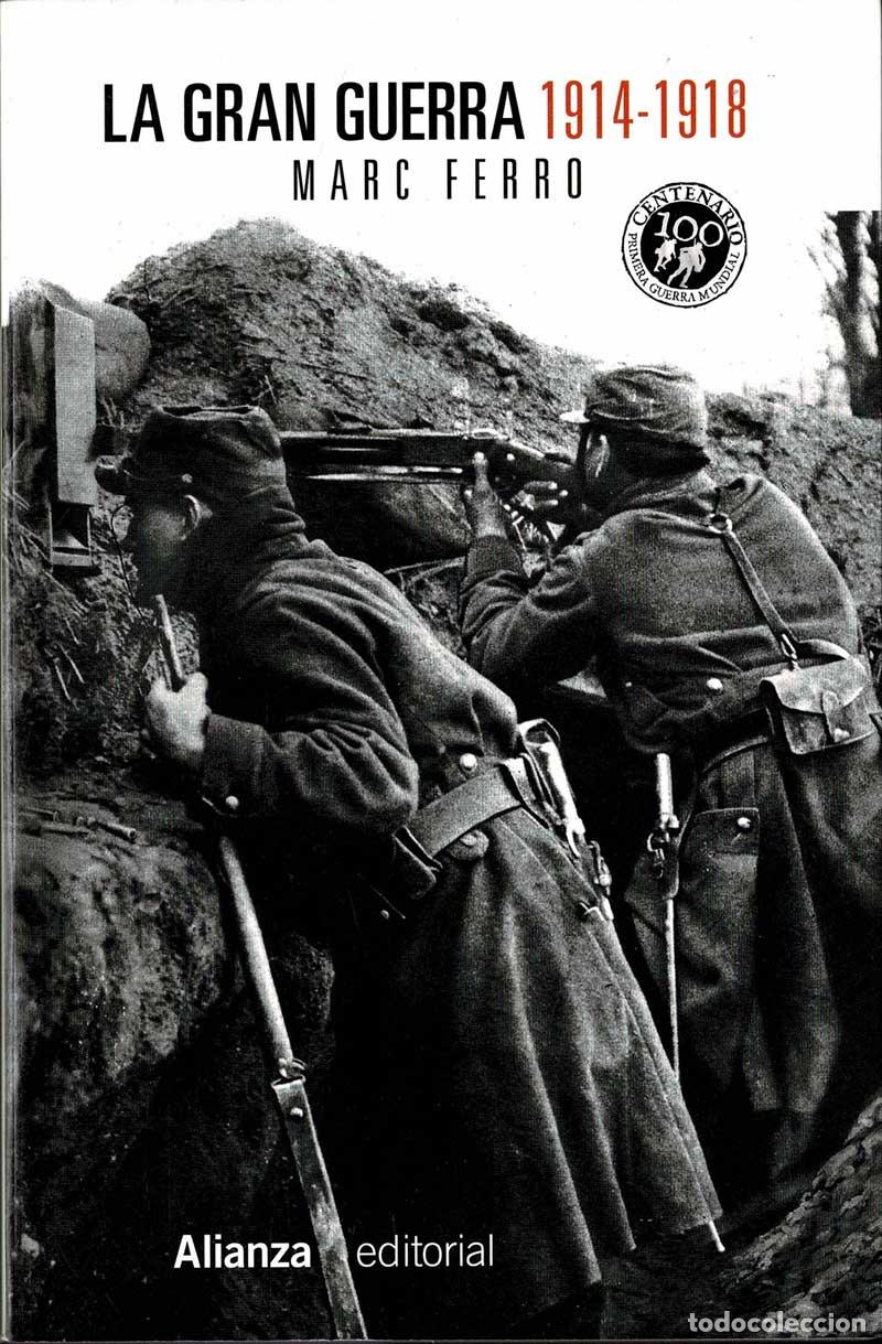Libros de segunda mano: La Gran Guerra 1914-1918 - Marc Ferro - Foto 1