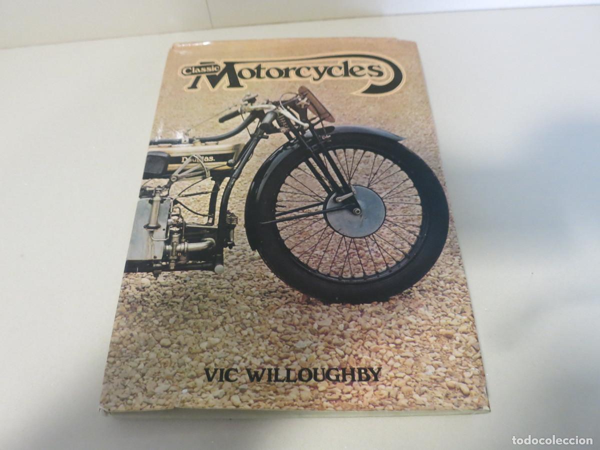Libros de segunda mano: Classic motor cycles vic willoughby motos clasicas MOTORCYCLES