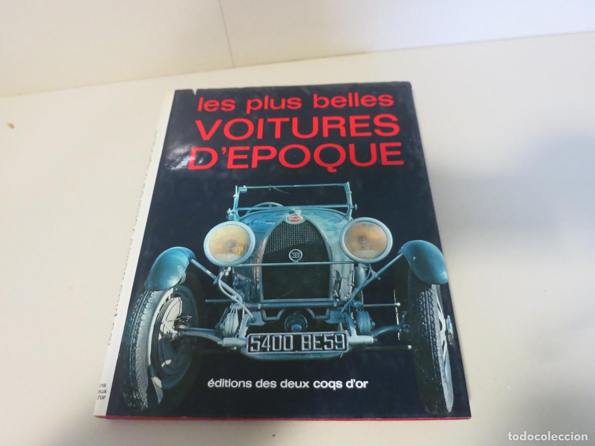 Libros de segunda mano: LES PLUS BELLES VOITURES EPOQUE COCHES DE EPOCA - Foto 1