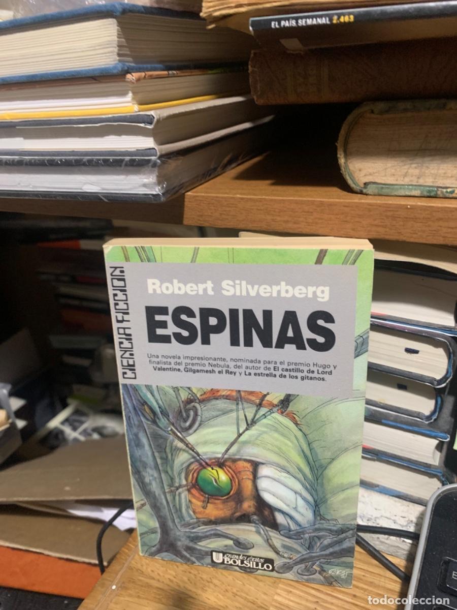 Libros de segunda mano: ESPINAS, ROBERT SILVERBERG, ED BOLSILLO - Foto 1