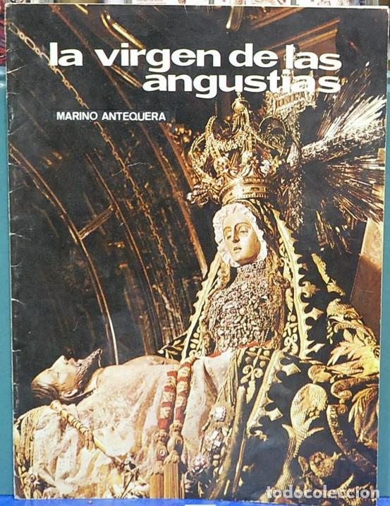 Libros de segunda mano: La Virgen de las Angustias. Marino Antequera - Foto 1