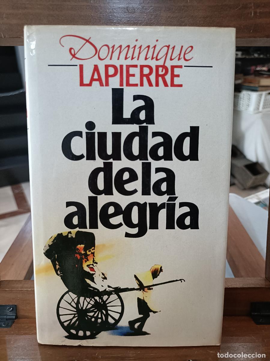 Libros de segunda mano: La Ciudad de la Alegr&iacute;a - Dominique Lapierre - C&iacute;rculo de Lectores 1985 - Foto 1