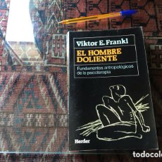 Libros de segunda mano: EL HOMBRE DOLIENTE. VIKTOR E. FRANKL. HERDER