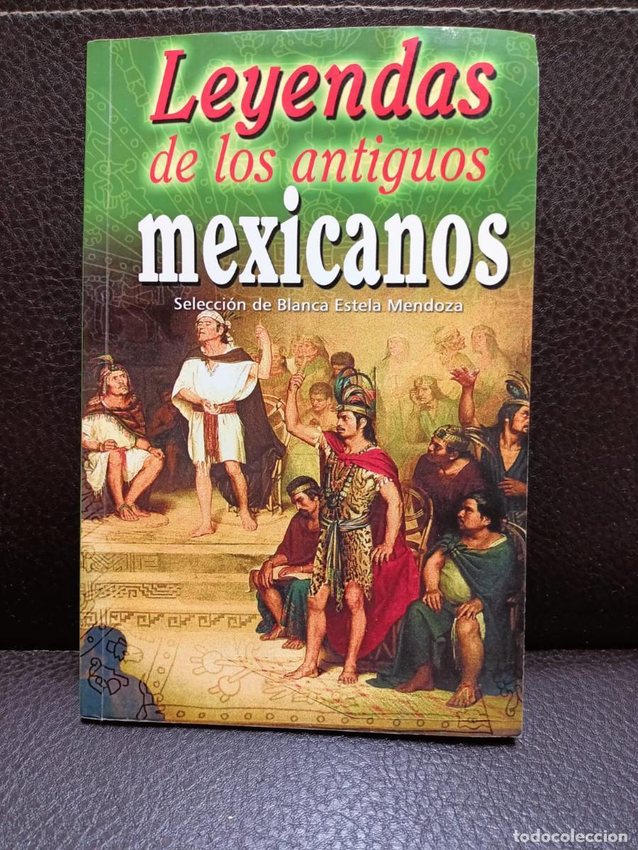 Libros de segunda mano: Leyendas de los Antiguos Mexicanos - Foto 1