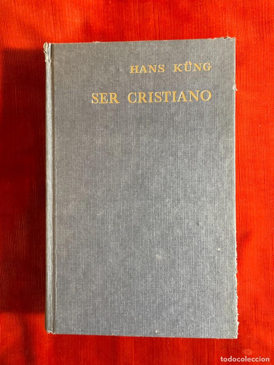 Libros de segunda mano: HANS K&Uuml;NG. SER CRISTIANO. EDICIONES CRISTIANDAD, 1977 - Foto 1